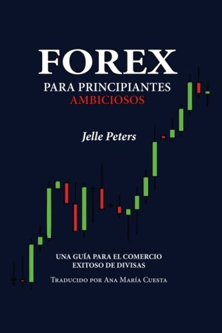 Libro Forex para Principiantes Ambiciosos