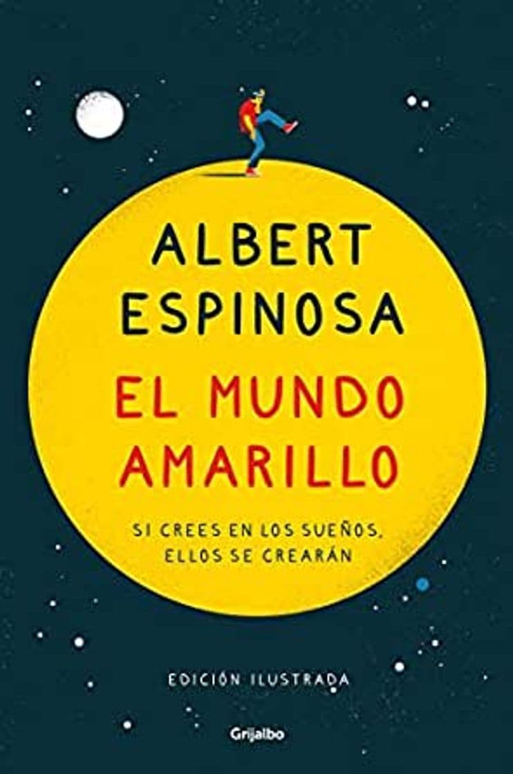 Book El mundo amarillo: Si crees en los sueños, ellos se crearán