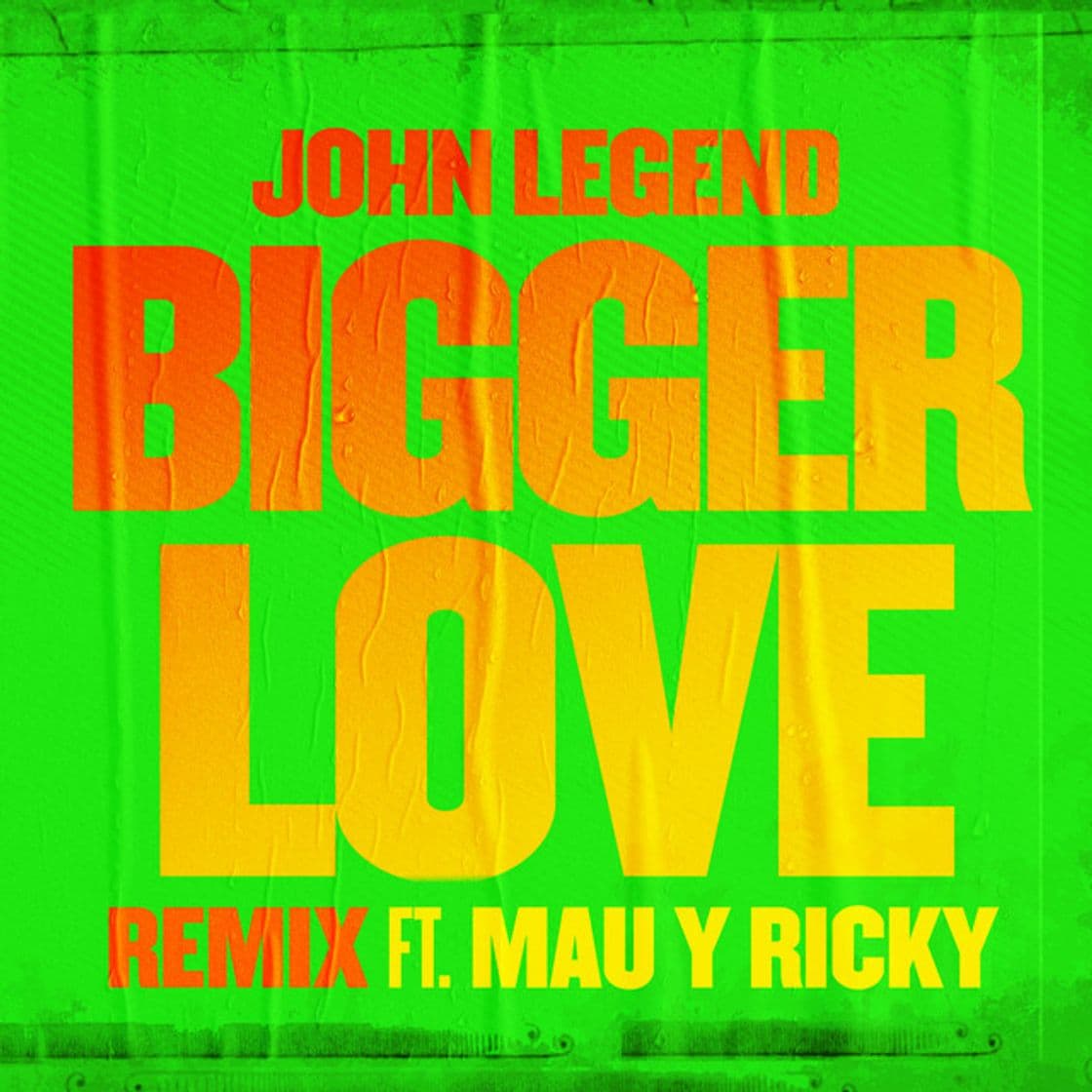 Canción Bigger Love - Remix