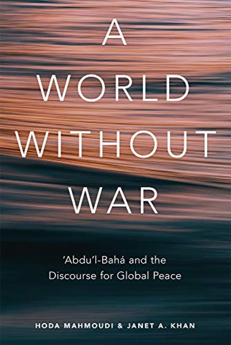 Libro A World Without War: Abdul