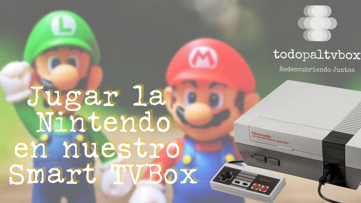 Moda Jugar Nintendo en nuestra Smart TVBox