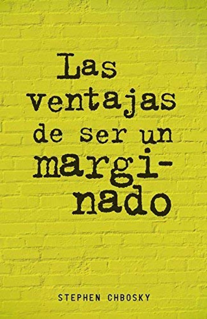 Book Las ventajas de ser un marginado by Stephen Chbosky(2012-10-01)