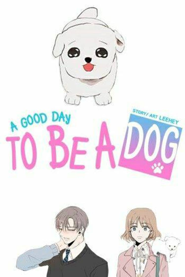 Serie A Good Day to be a Dog | WEBTOON