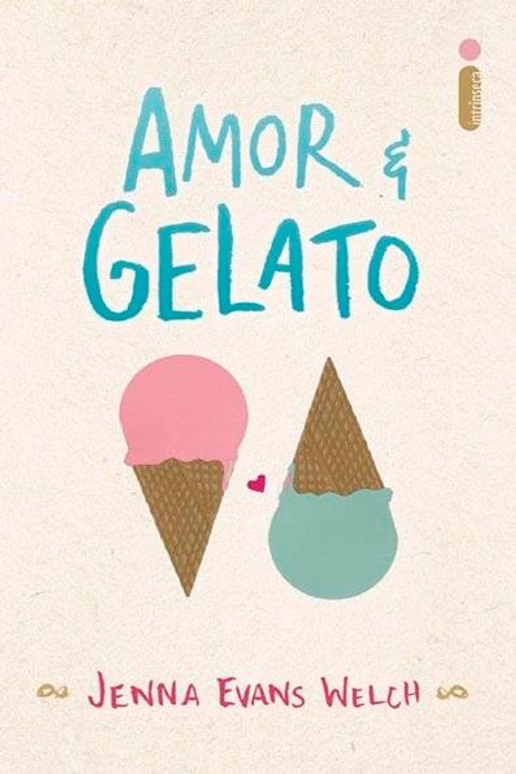 Moda Amor e gelato - Jenna Evans Welch