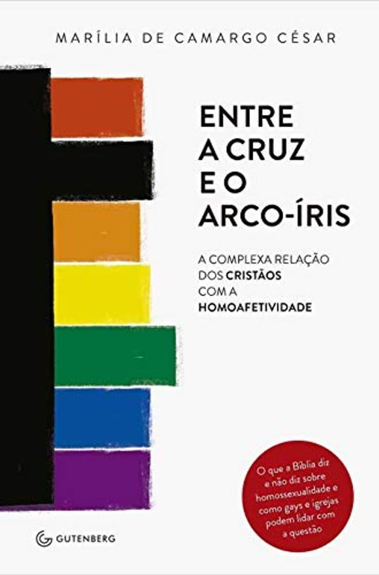 Book Entre A Cruz E O Arco Iris. A Complexa Relação Dos Cristãos