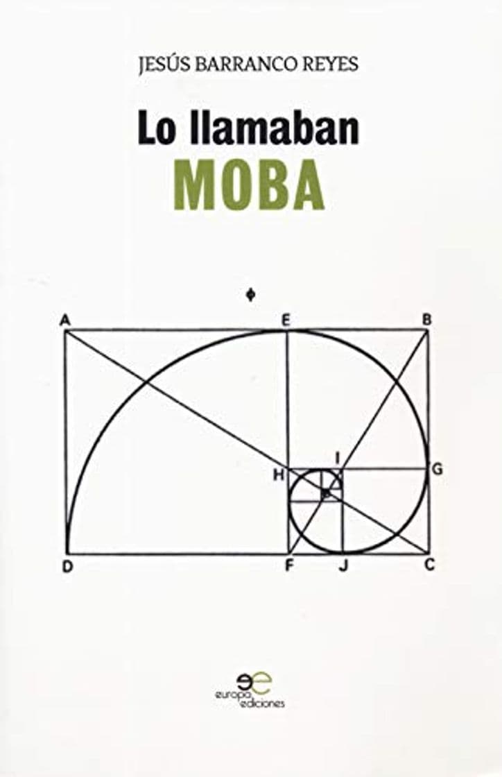 Libro Lo llamaban MOBA