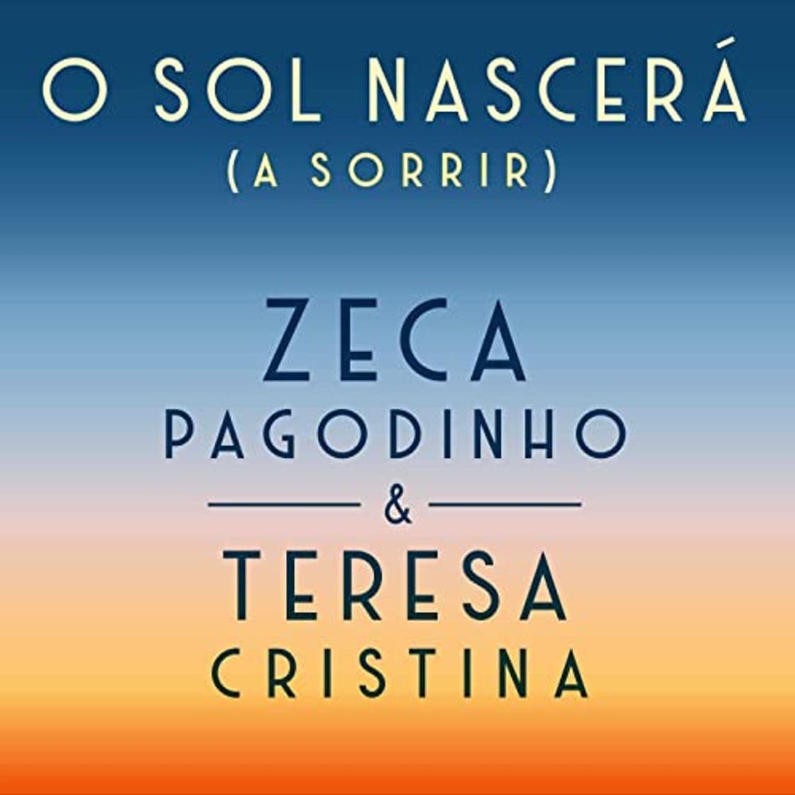 Canción O Sol Nascerá (Á Sorrir)