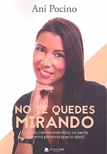 Libro No te quedes mirando