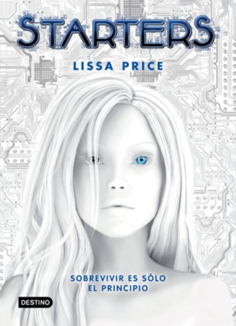 Libro Starters (Starters, #1) by Lissa Price