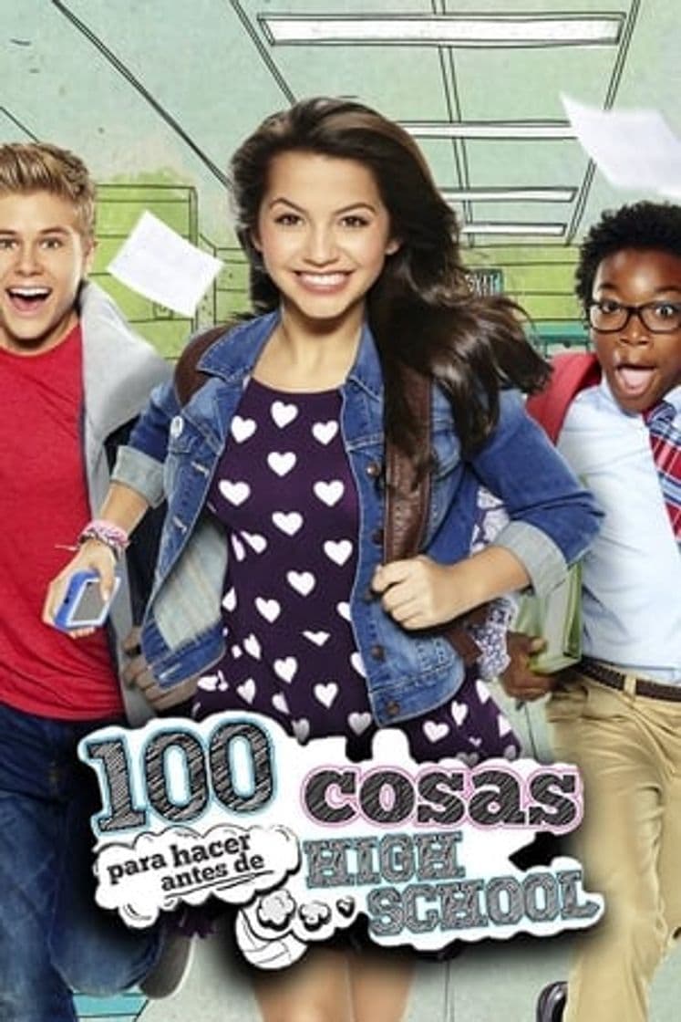 Serie 100 Things to Do Before High School