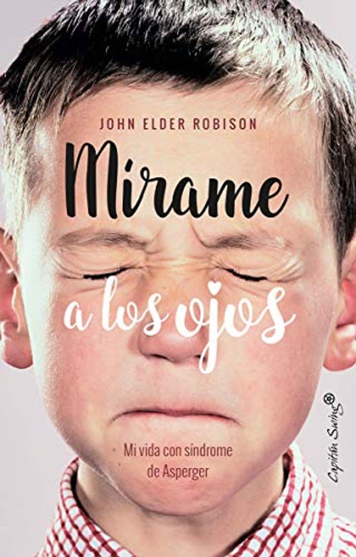 Libro Mrame a los ojos: Mi vida con el síndrome de Asperger