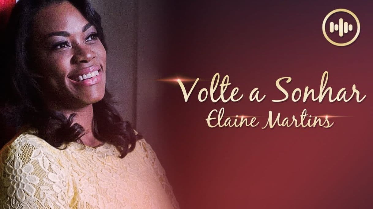 Music Elaine Martins - Volte a sonhar 