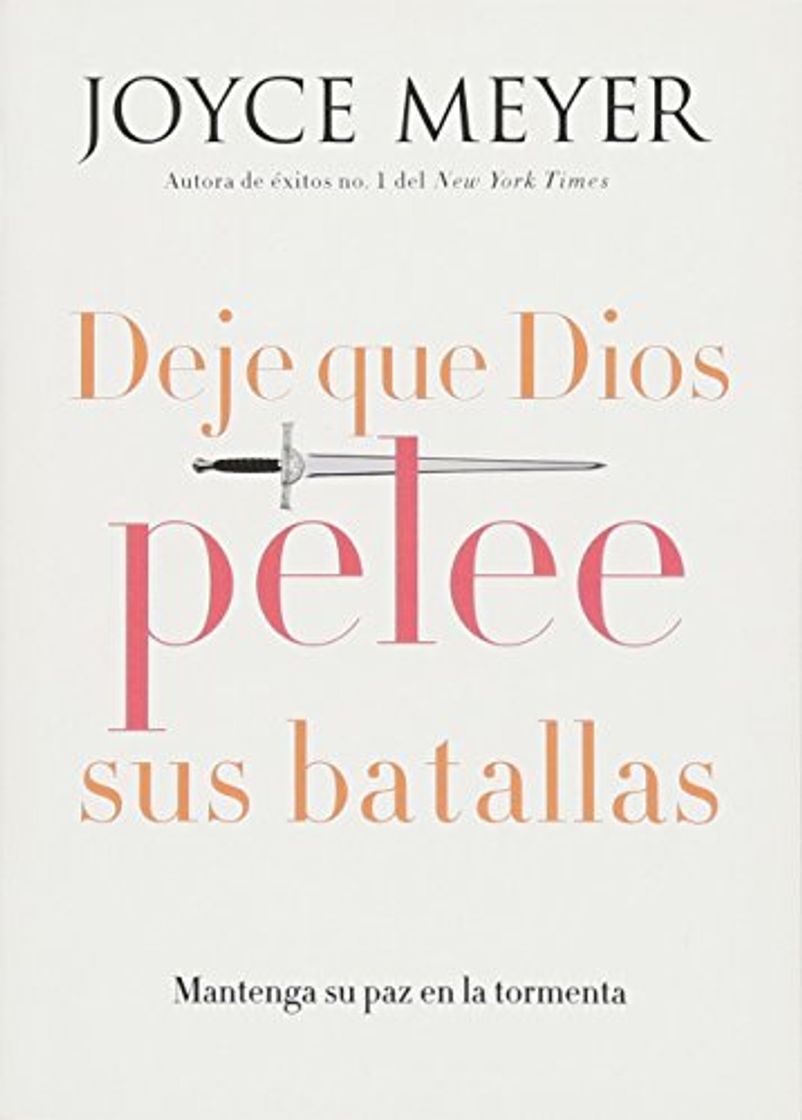 Book Deje Que Dios Pelee Sus Batallas: Mantenga Su Paz En La Tormenta