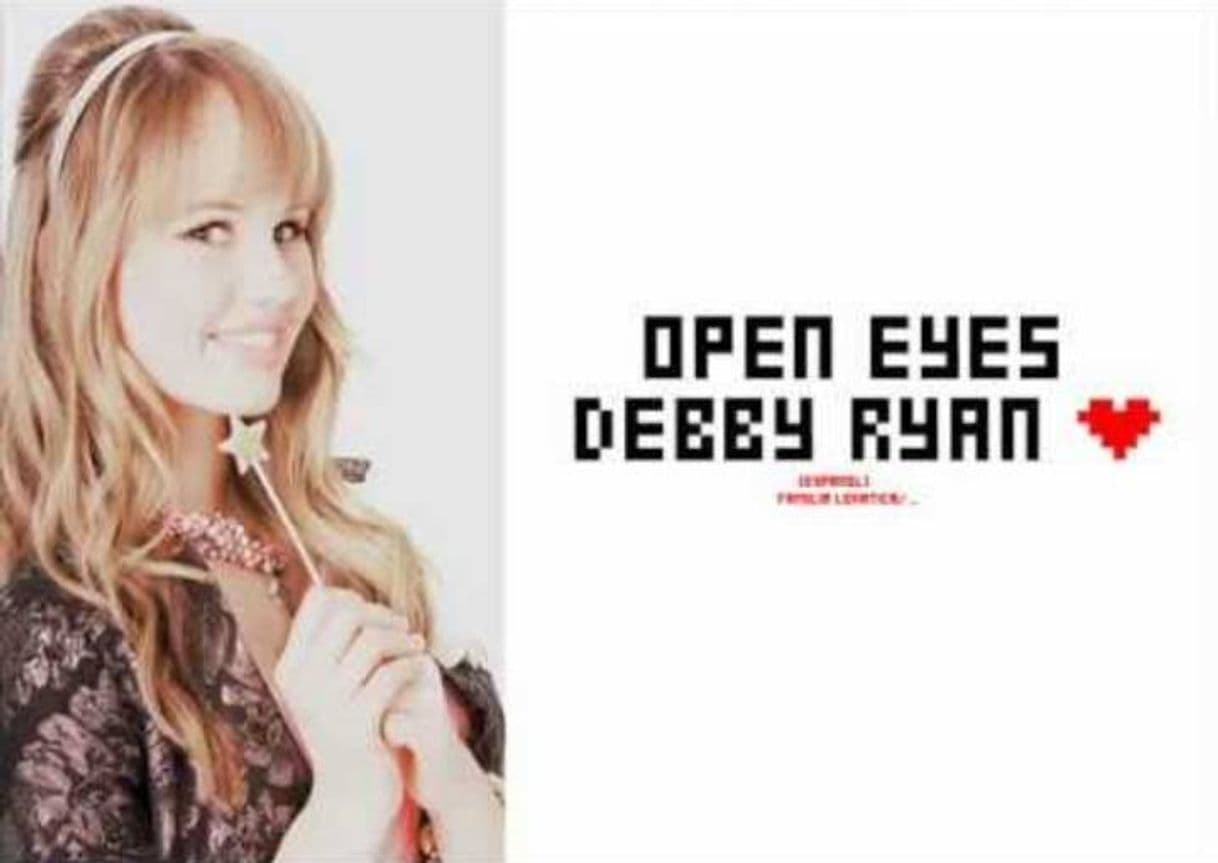 Canción Open eyes - Debby ryan 