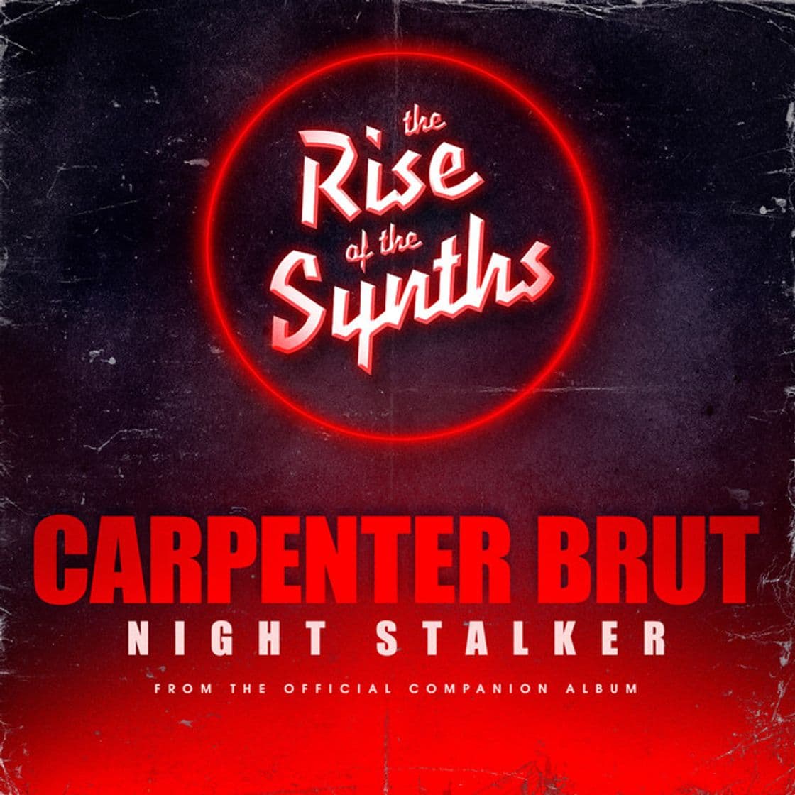 Canción Night Stalker (From "The Rise of the Synths")