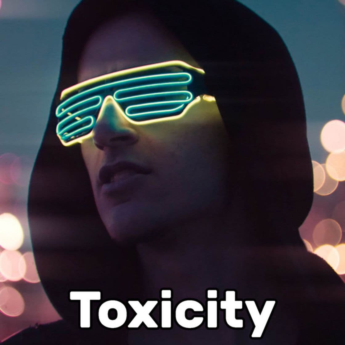 Canción Toxicity (Cyberpunk)