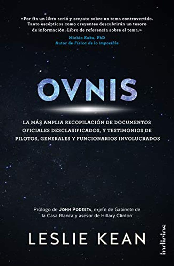 Book OVNIS: La más amplia recopilación de documentos oficiales desclasificados, y testimonios de