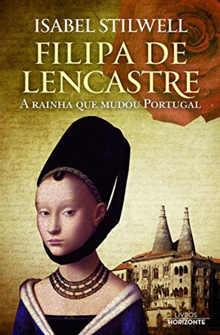 Book Filipa de Lencastre A rainha que mudou Portugal