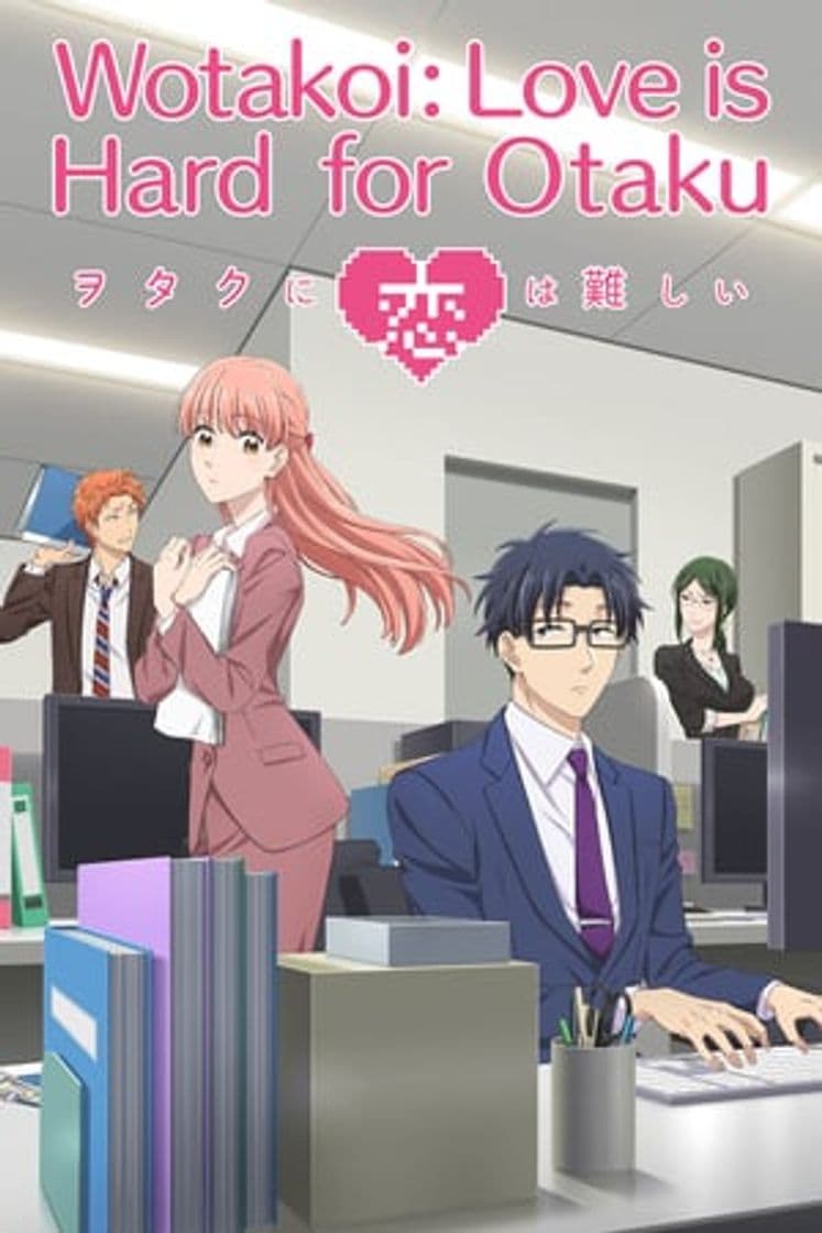 Serie Wotakoi: Love Is Hard for Otaku