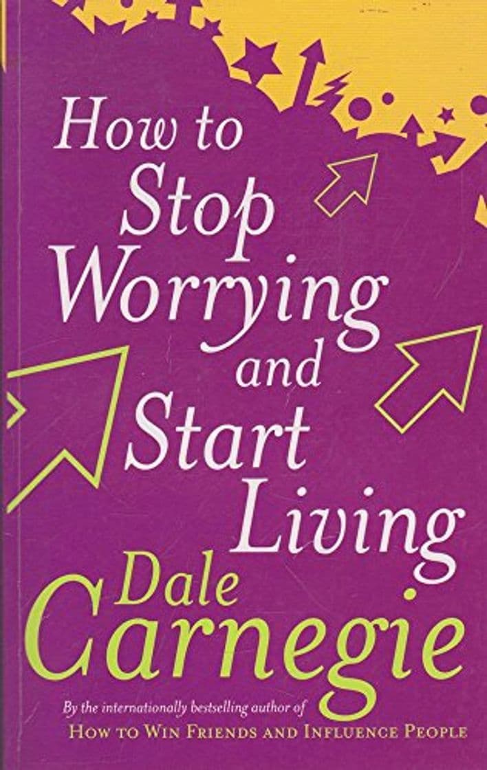 Book How To Stop Worrying And Start Living