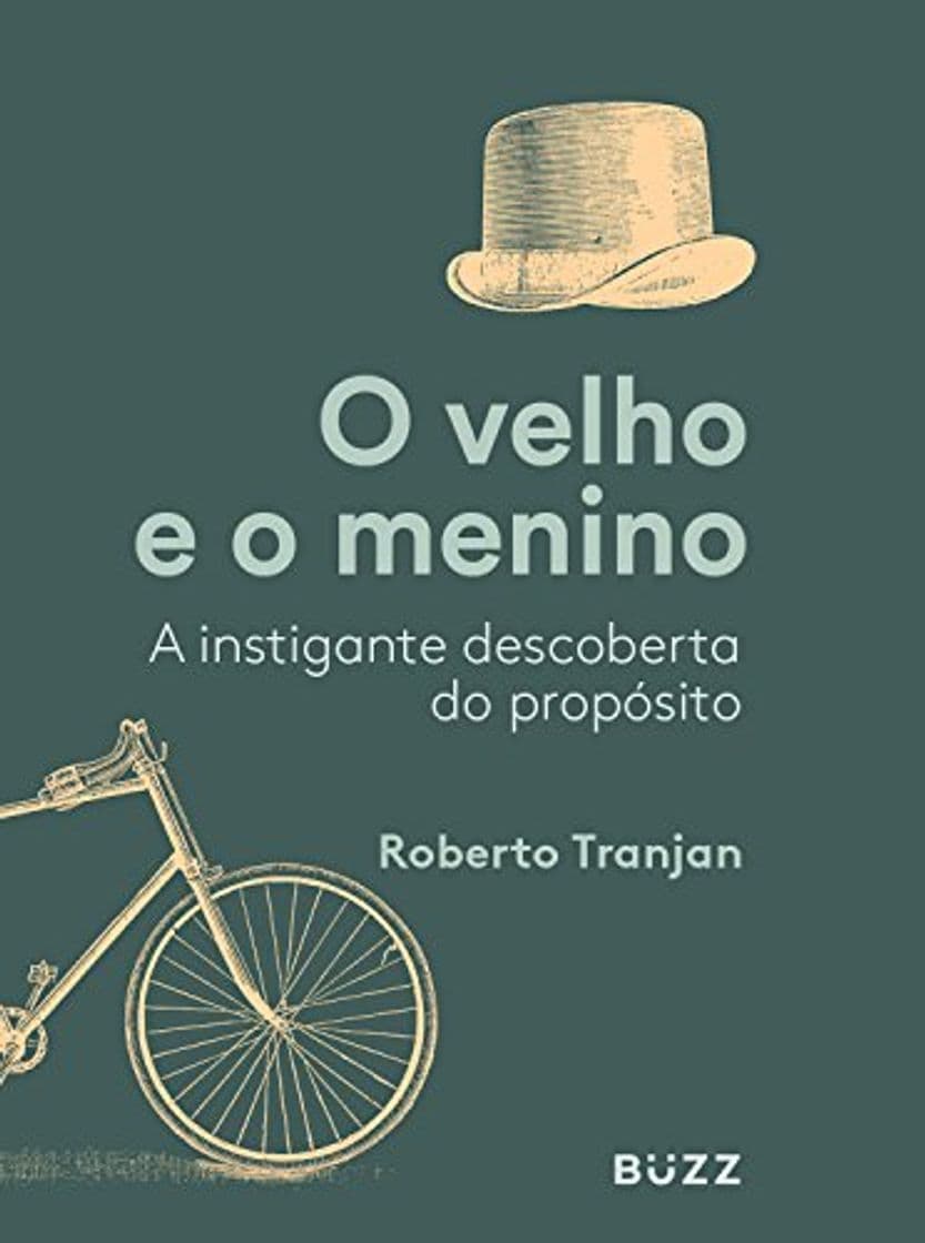 Libro O velho e o menino: A instigante descoberta do propósito