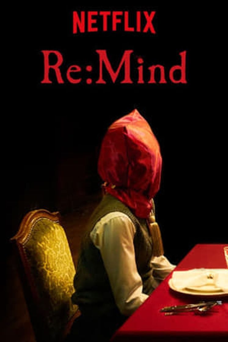 Serie Re:Mind