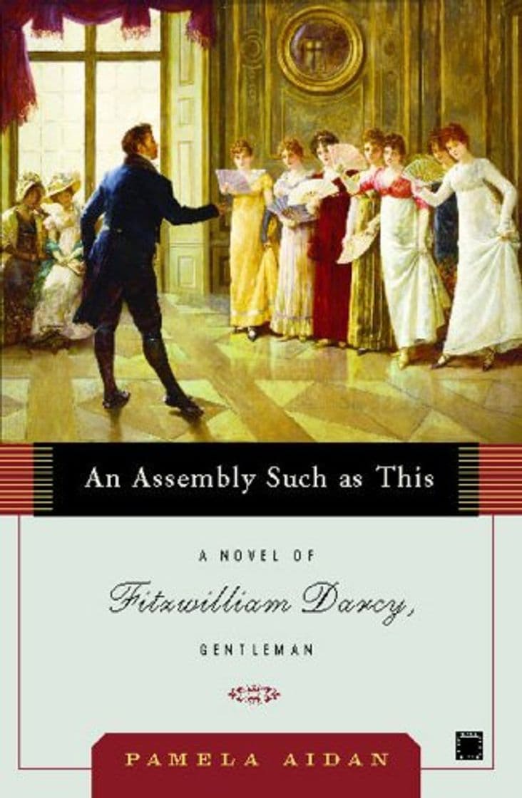 Book An Assembly Such as This: A Novel of Fitzwilliam Darcy, Gentleman