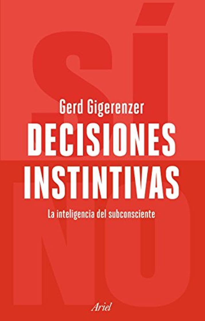 Libro Decisiones instintivas: La inteligencia del inconsciente