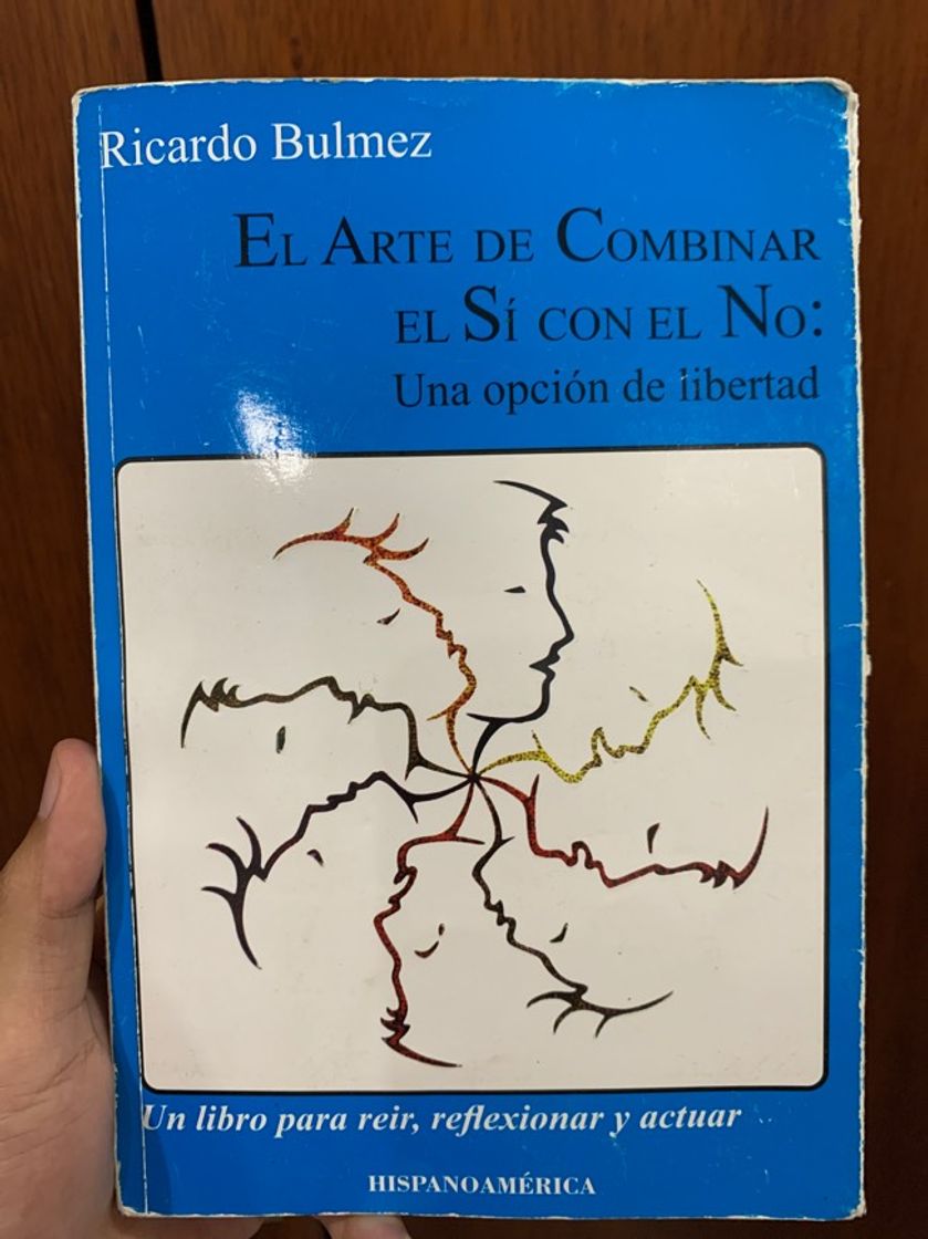 Libro El Arte De Combinar El Si Con El No. Una Opcion De Libertad