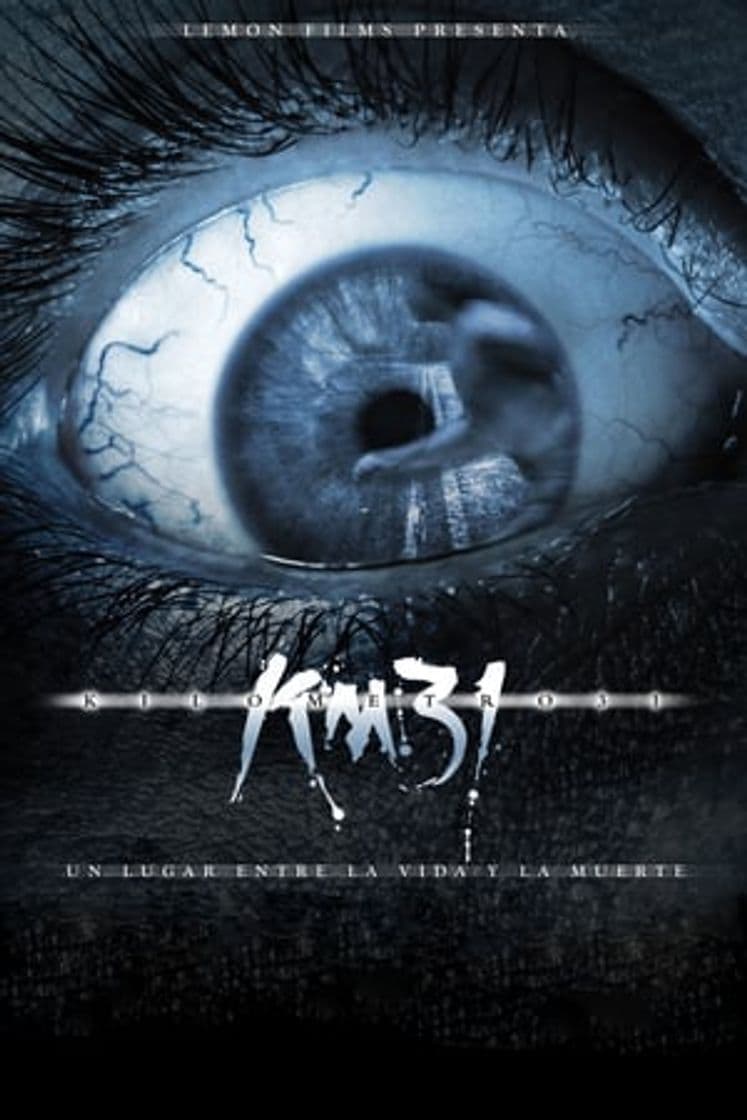 Movie KM 31: Kilometer 31