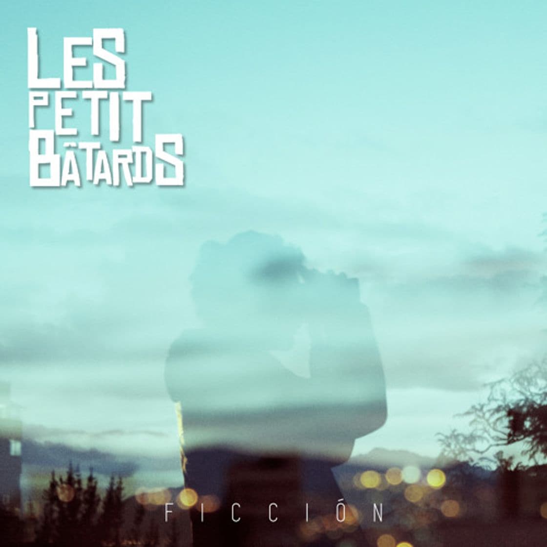 Canción Ficción - Les Petits Bâtards