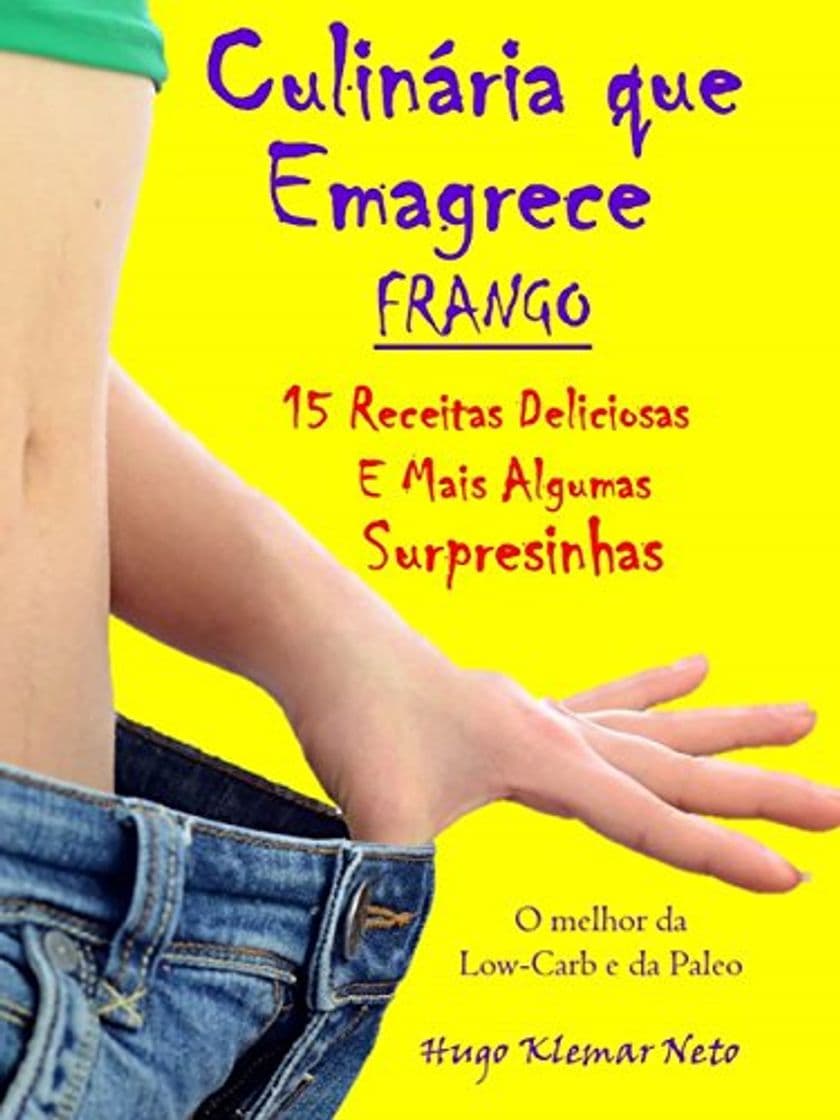 Product Culinária que Emagrece - Frango: 15 Receitas Deliciosas e Mais Algumas Surpresinhas