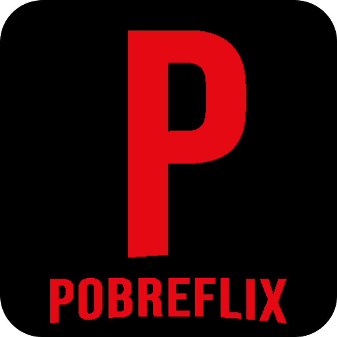 App Pobreflix - Filmes, Séries e Animes