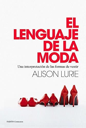 Libro El lenguaje de la moda: Una interpretación de las formas de vestir