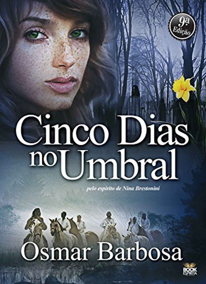 Libro Cinco dias no umbral: Pelo espírito de Nina Brestonini