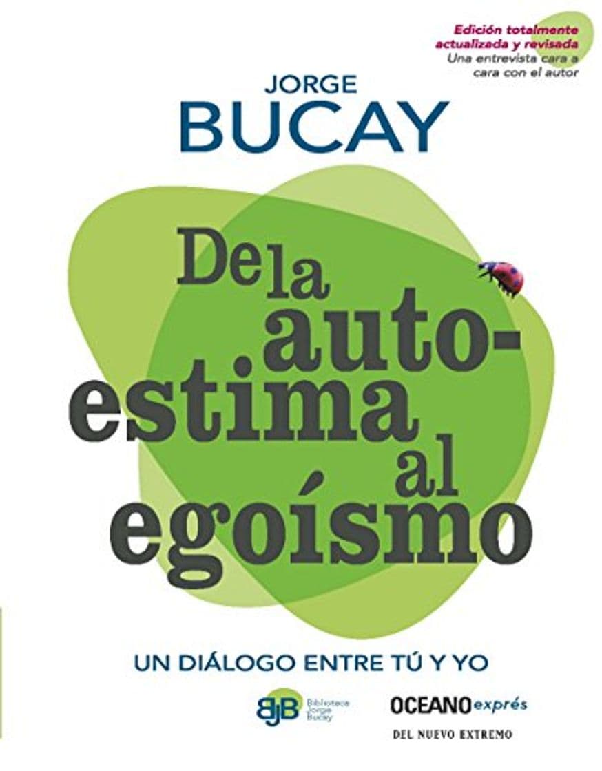 Book De la Autoestima al Egoismo = Of Self-Esteem to Selfishness