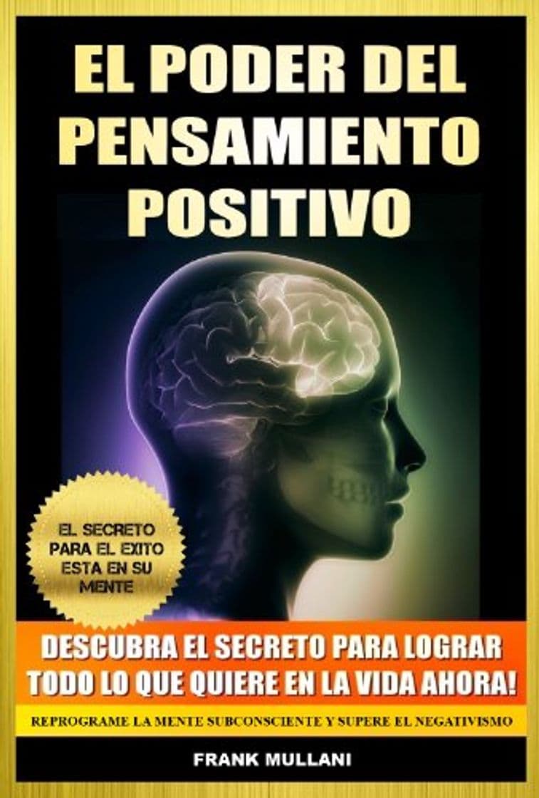 Book El PODER DEL PENSAMIENTO POSITIVO - Descubra el Secreto Para Lograr Todo