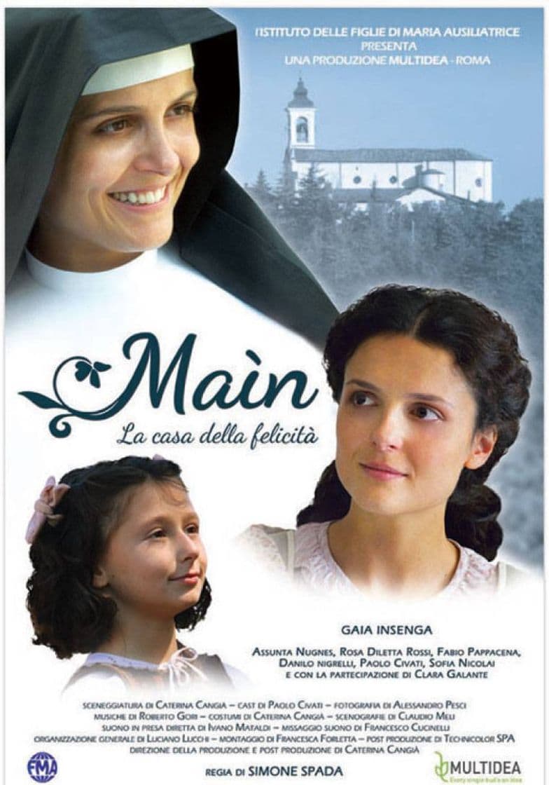 Película Main, La Casa de la Felicidad. Vida de Santa Maria Dominga.