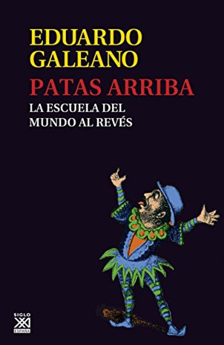 Book Patas arriba: La escuela del mundo al revés