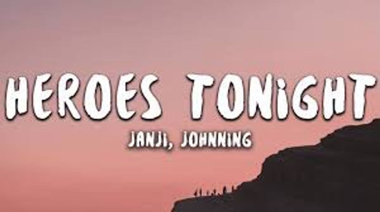 Fashion Janji - Heroes Tonight (Lyrics) feat. Johnning - YouTube