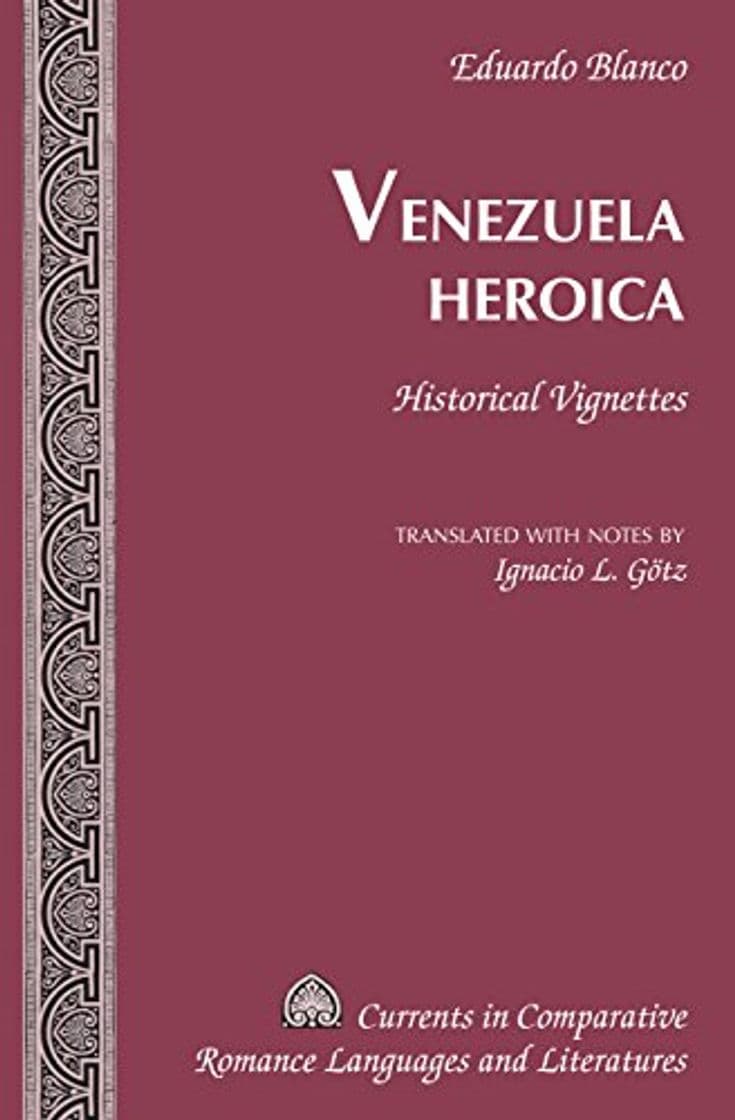 Book Venezuela Heroica: Historical Vignettes