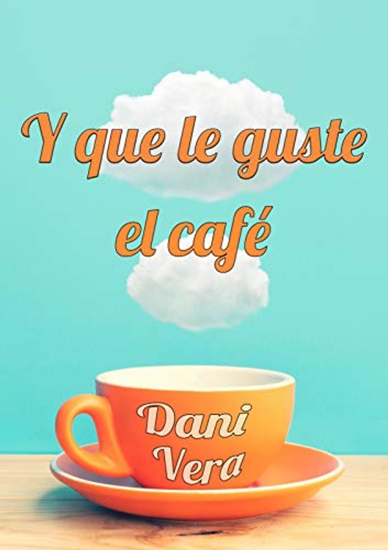 Book Y Que Le Guste El Café