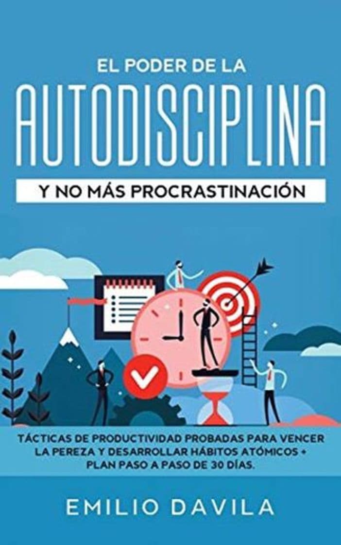 Book El poder de la autodisciplina y no más  procrastinación: Tácticas de