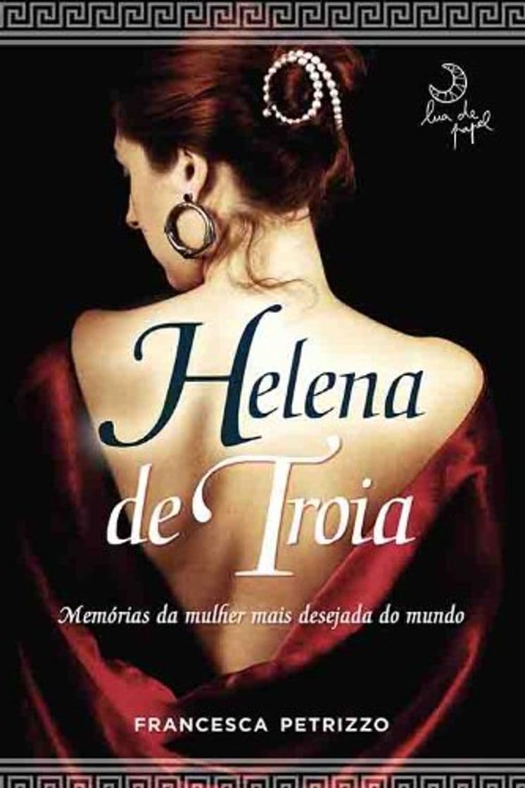 Book Helena de Troia. Memórias da Mulher Mais Desejada do Mundo