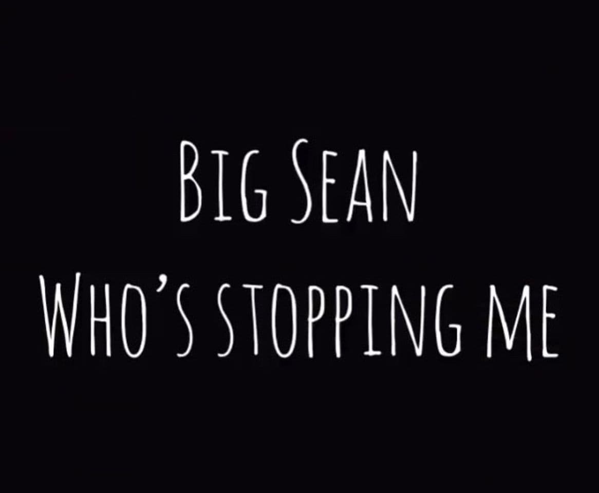 Fashion Sequência música: Who’s stopping me - Big Sean 