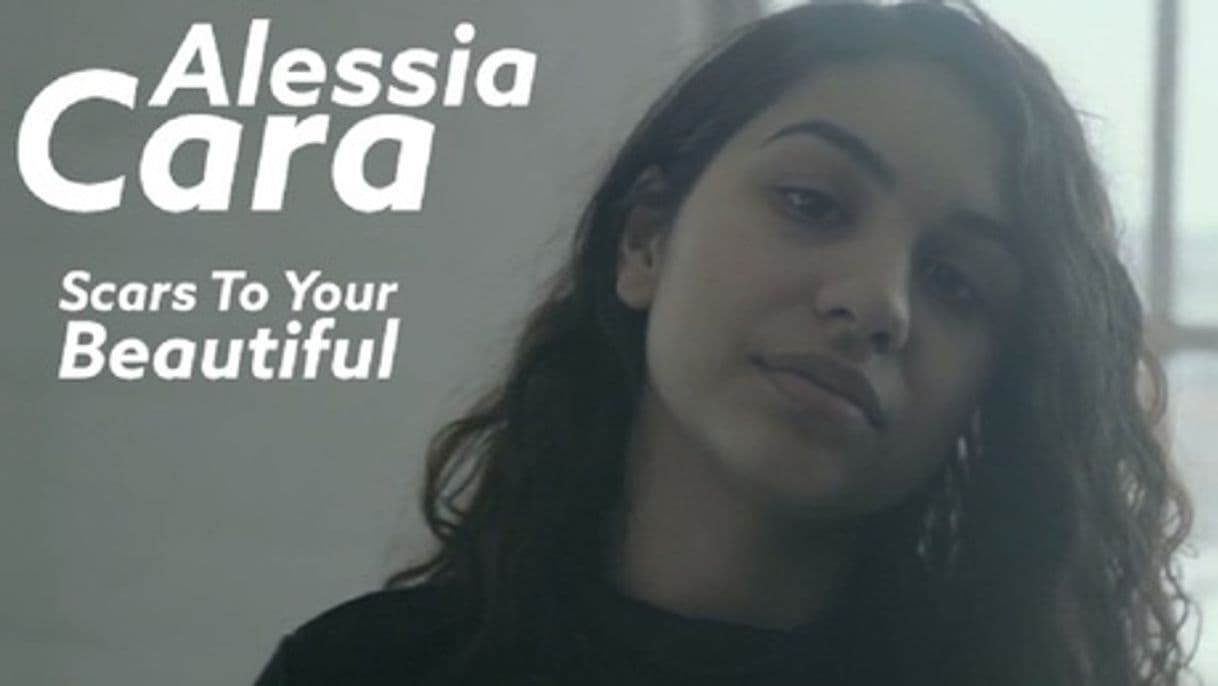 Fashion Alessia Cara - Scars to your Beautiful