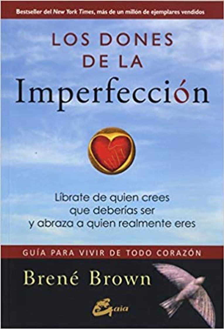 Book Los dones de la imperfección. Líbrate de quien crees que deberías ser