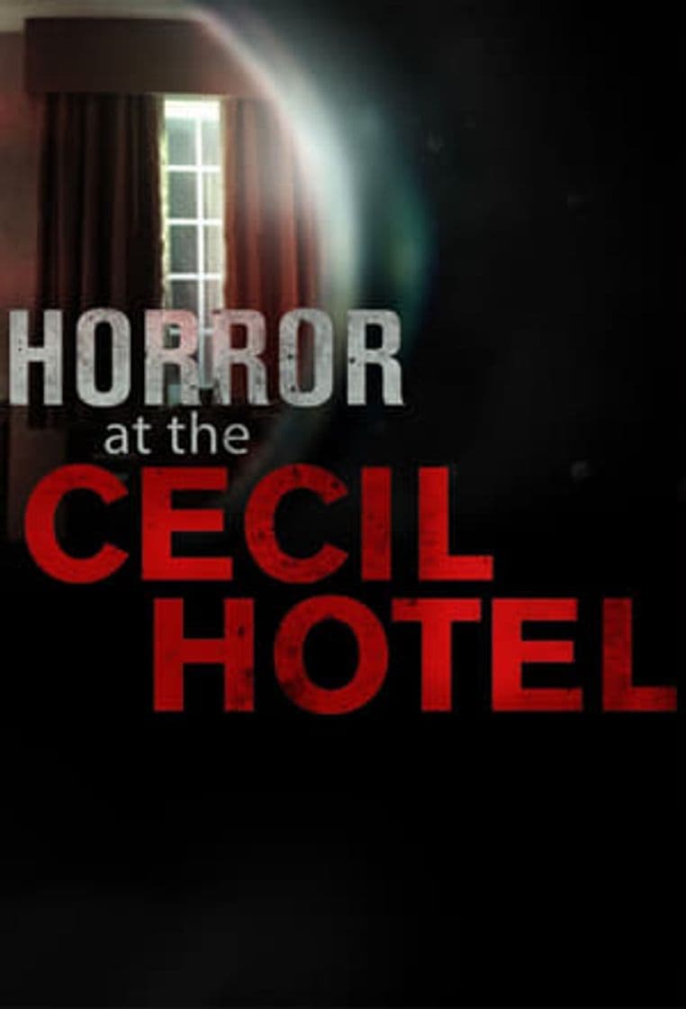 Serie Horror at the Cecil Hotel