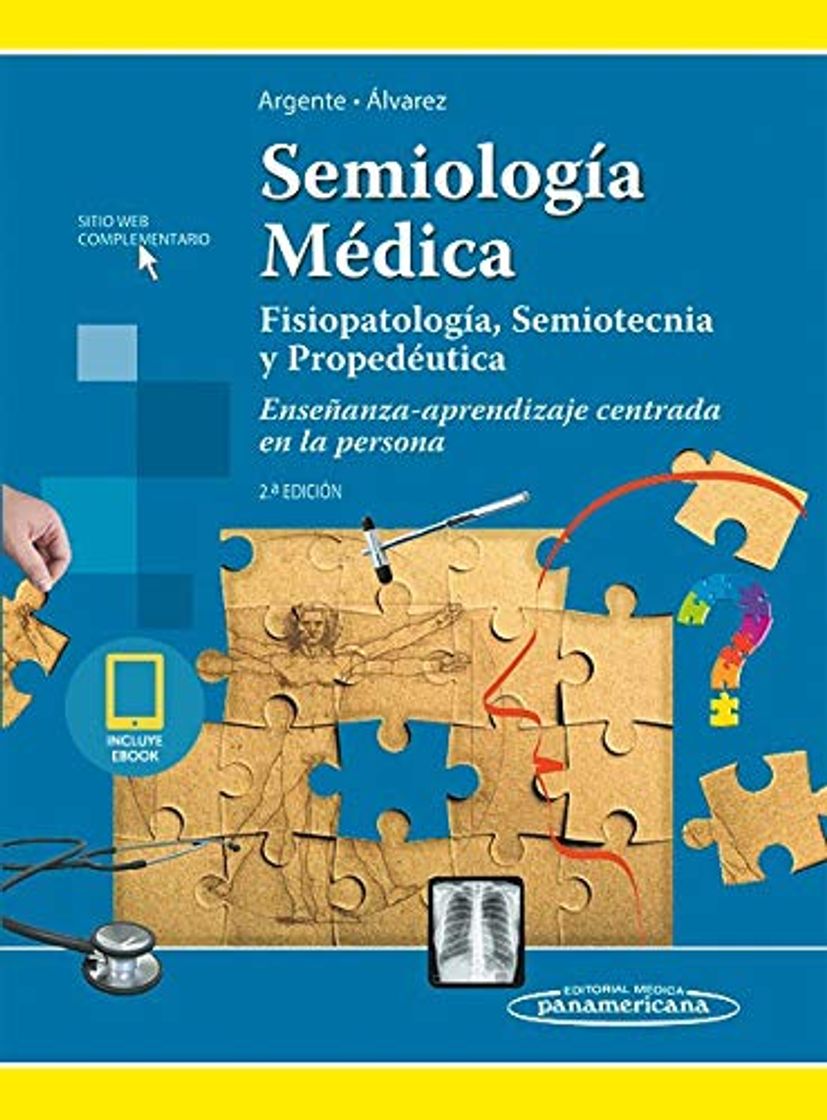 Book Semiología Médica: Fisiopatología, Semiotecnia y Propedéutica. enseñanza - aprendizaje centrada En La