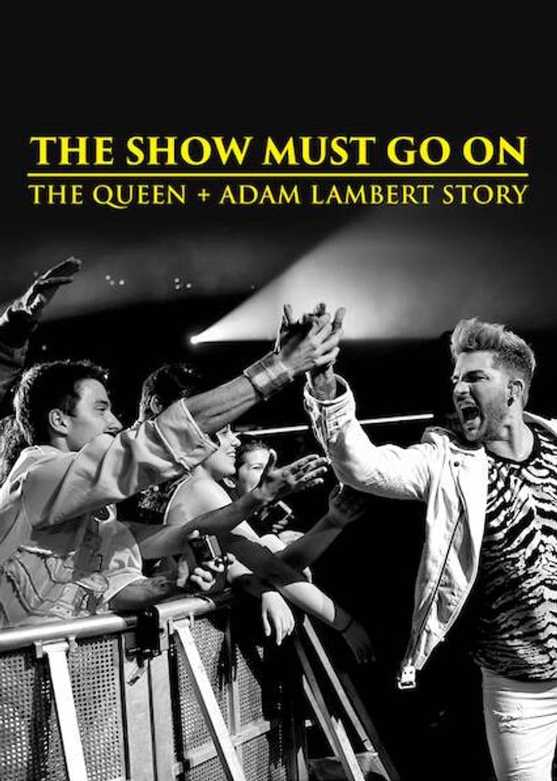 Moda The Show Must Go On: The Queen + Adam Lambert Story  Netflix